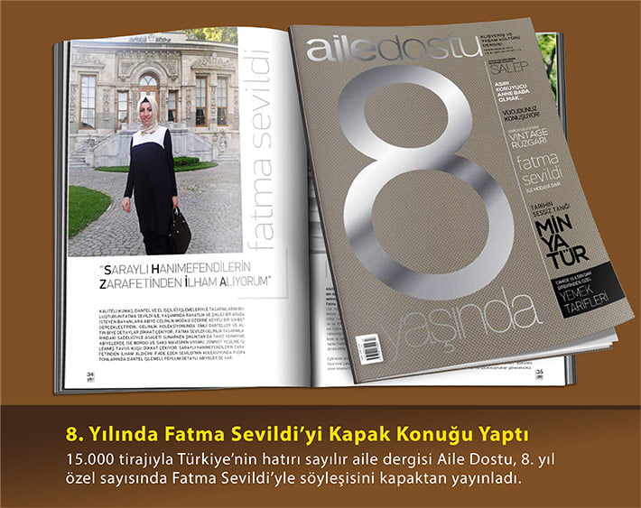 15.000 tirajıyla Türkiye’nin hatırı sayılır aile dergisi Aile Dostu, 8. yıl özel sayısında Fatma Sevildi’yle söyleşisini kapaktan yayınladı.